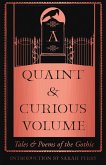 A Quaint and Curious Volume: Tales and Poems of the Gothic (eBook, ePUB)