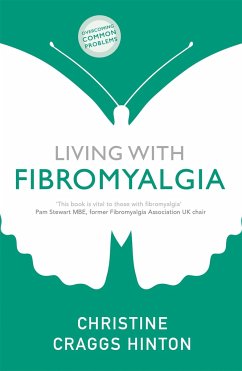 Living with Fibromyalgia - Craggs-Hinton, Christine