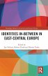 Identities In-Between in East-Central... - Bild 1