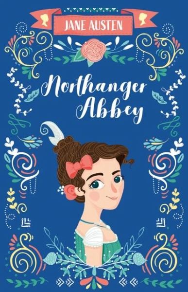 Northanger Abbey Northanger Abbey
