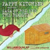 Pappy Kitchens and the Saga of Red Eye the Rooster (eBook, ePUB)