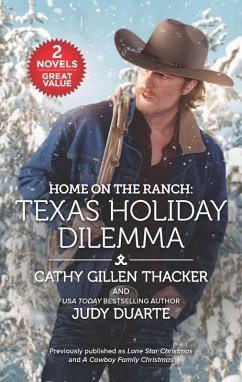 Home on the Ranch: Texas Holiday Dilemma (eBook, ePUB) - Thacker, Cathy Gillen; Duarte, Judy