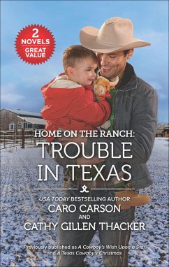 Home on the Ranch: Trouble in Texas (eBook, ePUB) - Carson, Caro; Thacker, Cathy Gillen