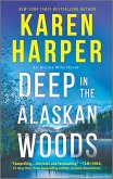 Deep in the Alaskan Woods (eBook, ePUB)