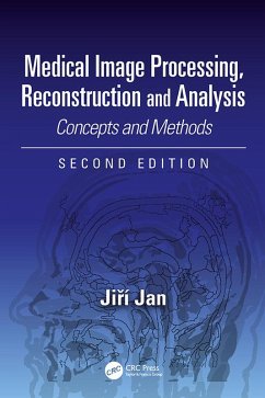 Medical Image Processing, Reconstruction and Analysis (eBook, PDF) - Jan, Jiri