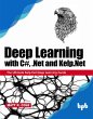 Deep Learning with C#, .Net and... - Bild 1