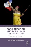 Popularisation and Populism in the Visual Arts (eBook, ePUB)