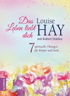 Das Leben liebt dich (eBook, ePUB) - Hay, Louise; Holden, Robert