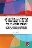 An Empirical Approach to Preparing Children for Starting School (eBook, PDF)