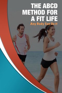 Cover The ABCD Method For A Fit Life (eBook, ePUB)