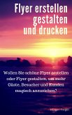 Flyer erstellen gestalten und drucken (eBook, ePUB)