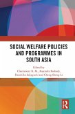 Social Welfare Policies and Programmes in South Asia (eBook, ePUB)