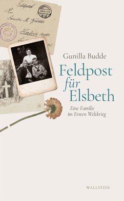 Feldpost für Elsbeth (eBook, PDF) - Budde, Gunilla