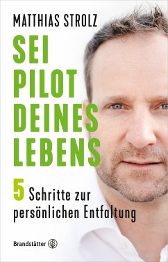 Sei Pilot deines Lebens (eBook, ePUB) - Strolz, Matthias