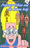 Collection Professor Elibius and the Human Body (eBook, ePUB)