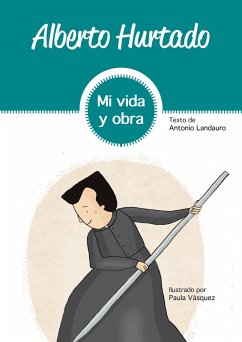 Alberto Hurtado (eBook, ePUB) - Landauro Marín, Antonio