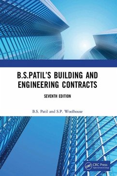 B.S.Patil's Building and Engineering Contracts, 7th Edition (eBook, ePUB) - Patil, B. S.; Woolhouse, S. P.