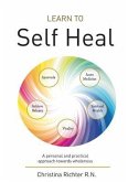 Learn to Self Heal (eBook, ePUB)