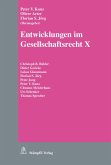 Entwicklungen im Gesellschaftsrecht X (eBook, PDF)