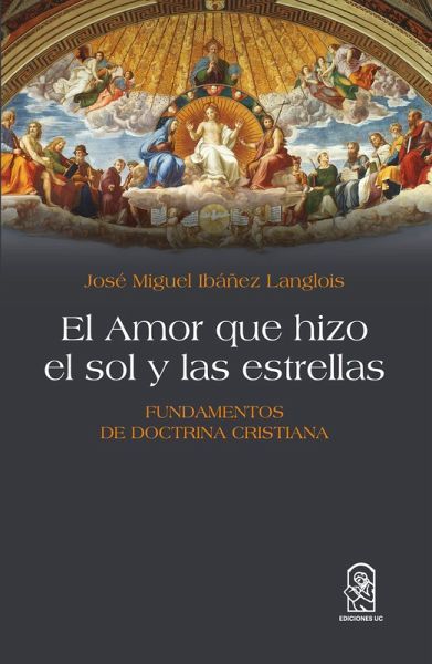 El Amor que hizo el sol y las estrellas (eBook, ePUB) El Amor que hizo el sol y las estrellas (eBook, ePUB)