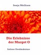 Die Erlebnisse der Margot O (eBook,... - Bild 1