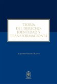 Teoría del Derecho: identidad y transformaciones (eBook, ePUB) Teoría del Derecho: identidad y transformaciones (eBook, ePUB)