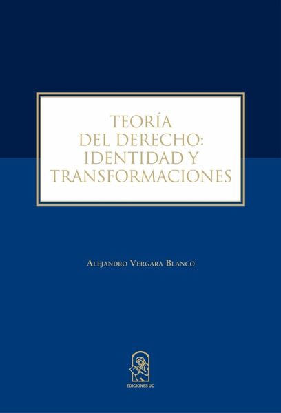 Teoría del Derecho: identidad y transformaciones (eBook, ePUB)