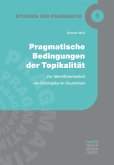 Pragmatische Bedingungen der Topikalität (eBook, PDF)