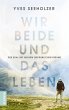 Wir beide und das Leben (eBook, ePUB) - Bild 1