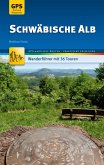 Schwäbische Alb Wanderführer Michael Müller Verlag (eBook, ePUB)