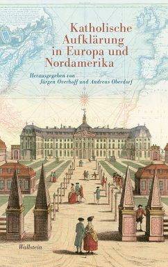 Katholische Aufklärung in Europa und Nordamerika (eBook, PDF)