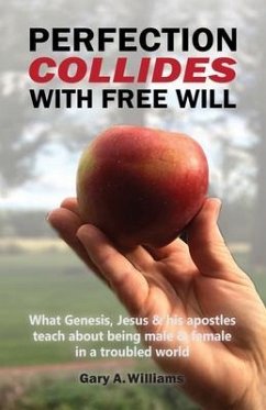 Cover Perfection Collides With Free Will (eBook, ePUB)