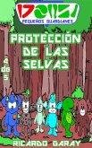 Serie Pequenos Guardianes - Protección de las selvas (eBook, ePUB)