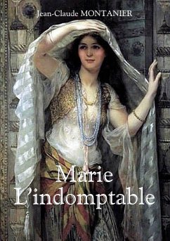 Marie - L'indomptable (eBook, ePUB)