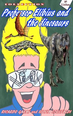 Cover Collection Professor Elibius and the Dinosaurs (eBook, ePUB)