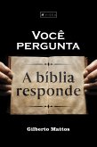 Você pergunta, a bíblia responde (eBook, ePUB)