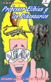 Colección Profesor Elibius y los Dinossaurios (eBook, ePUB)