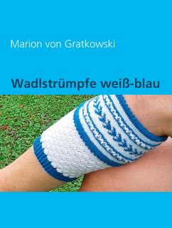 Wadlstrümpfe weiß-blau (eBook, ePUB)