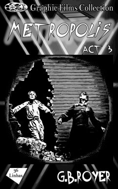 Cover Graphic Films Collection - Metropolis - act 3 (eBook, ePUB)