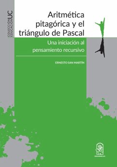 Aritmética pitagórica y el triángulo de Pascal (eBook, ePUB) - San Martín, Ernesto