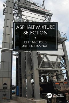 Asphalt Mixture Selection (eBook, ePUB) - Nicholls, Cliff; Hannah, Arthur