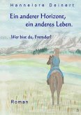 Ein anderer Horizont, ein anderes Leben (eBook, ePUB)