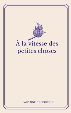 A la vitesse des petites choses (eBook, ePUB)