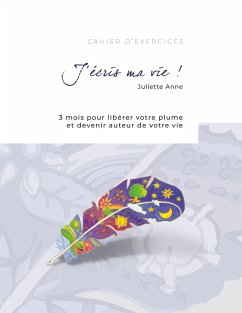 Cover J'écris ma vie ! (eBook, ePUB)