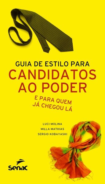 Guia de estilo para candidatos ao poder (eBook, ePUB) Guia de estilo para candidatos ao poder (eBook, ePUB)