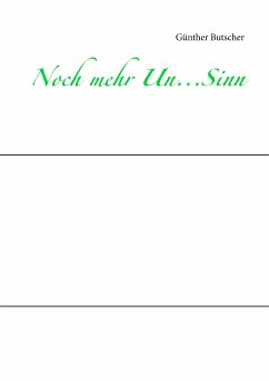 Noch mehr Un...Sinn (eBook, ePUB)