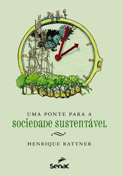 Uma ponte para a sociedade sustentável (eBook, ePUB) - Rattner, Henrique