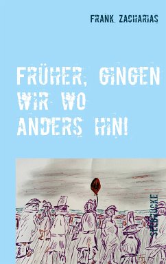 Früher, gingen wir wo anders hin! (eBook, ePUB) - Zacharias, Frank