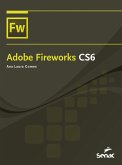 Adobe Fireworks CS6 (eBook, ePUB)