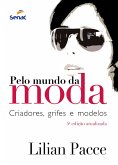 Pelo mundo da moda (eBook, ePUB)